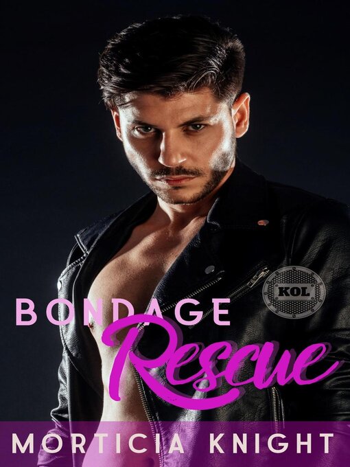 Title details for Bondage Rescue by Morticia Knight - Wait list